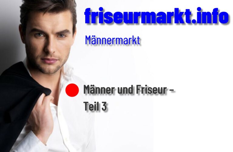 Männer und Friseur – Teil 3